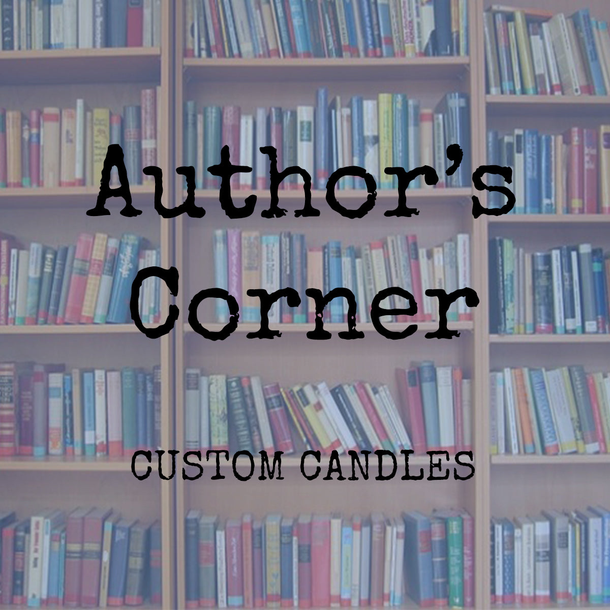 Author's Corner - Your Book's Custom Candle