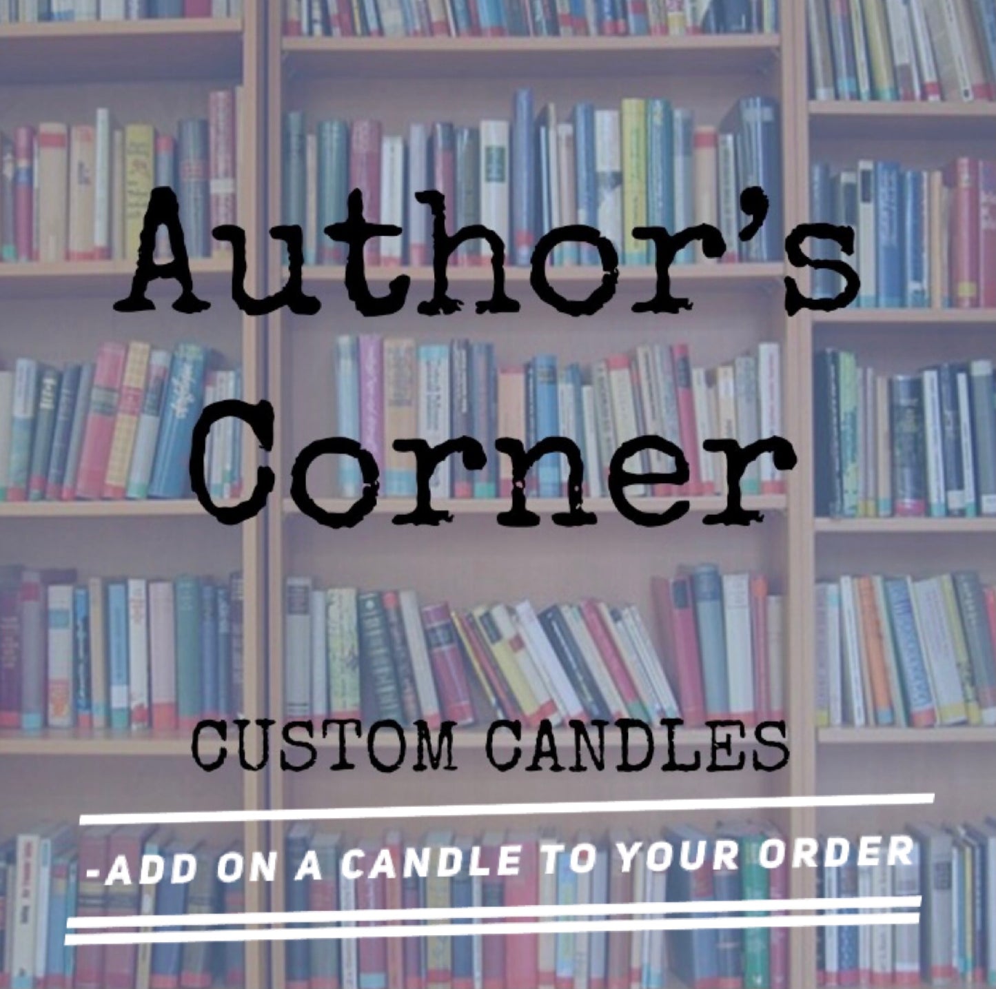 Author's Corner - Add on a candle