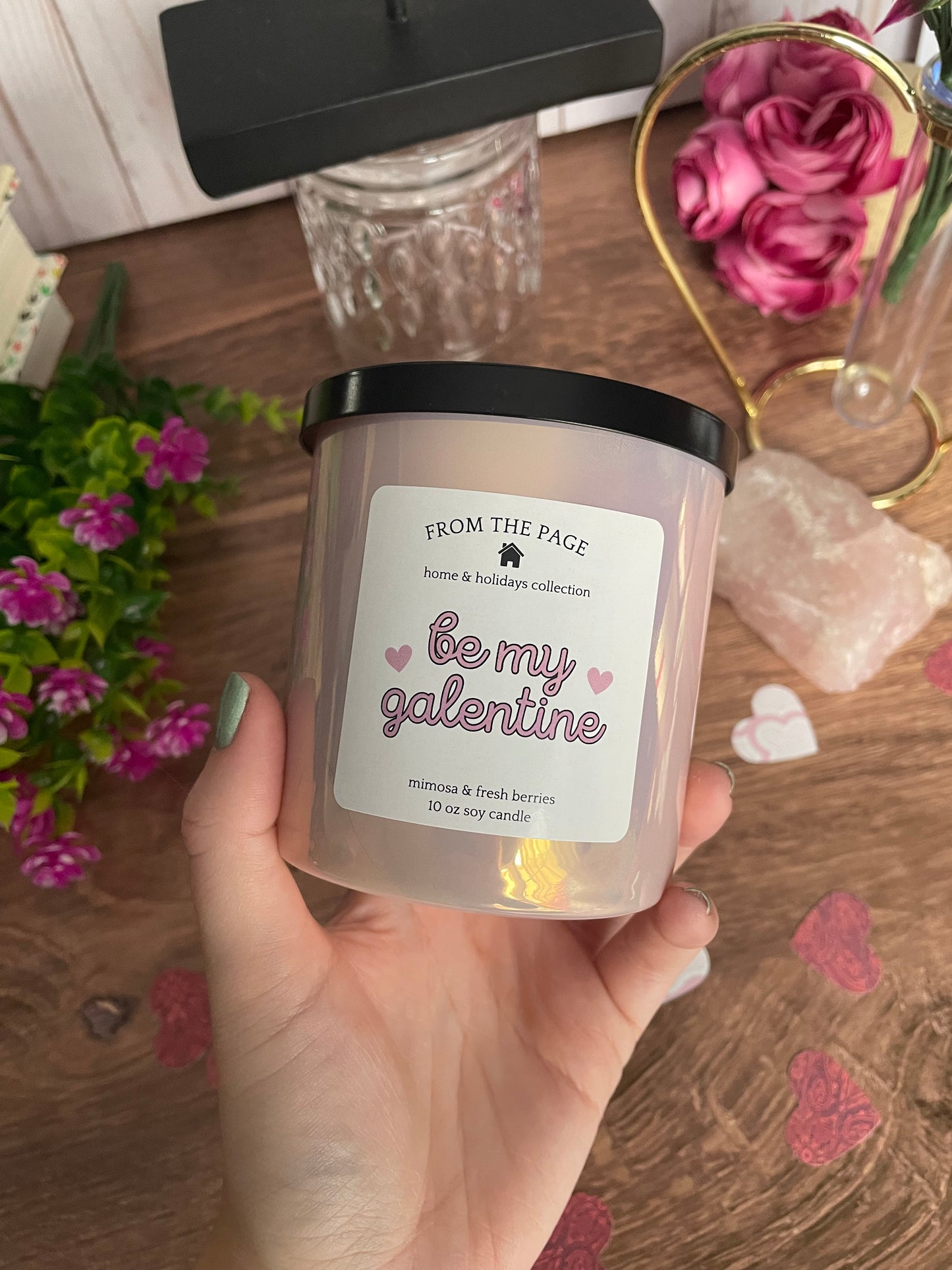 Be My Galentine | Home & Holidays Collection | 10 oz candle