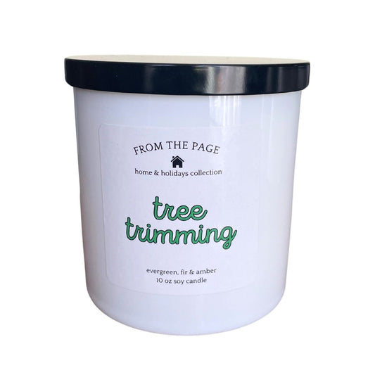Tree Trimming | 10 oz candle (evergreen, fir & amber)