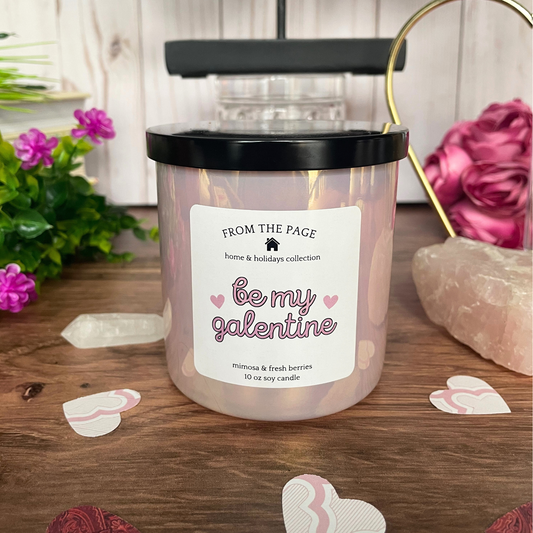 Be My Galentine (mimosa & berry) | 10 oz